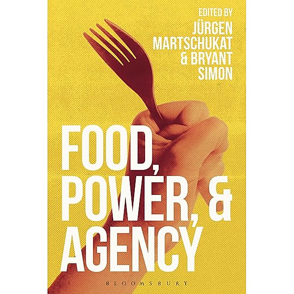 Food, Power, and Agency