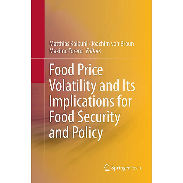 Food Price Volatility and Its Implications for Food Security and Policy