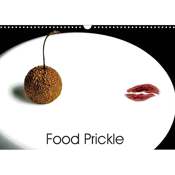 Food Prickle (Wall Calendar 2023 DIN A3 Landscape), Steven A.J. Beltjes Photographer / Dirk M. Zwerts Chef de cuisine