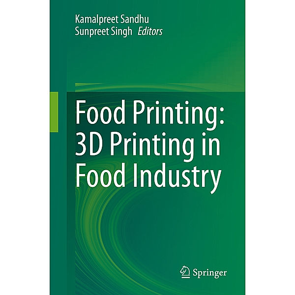 Food Printing: 3D Printing in Food Industry