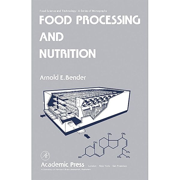 Food Processing and Nutrition, Bozzano G Luisa