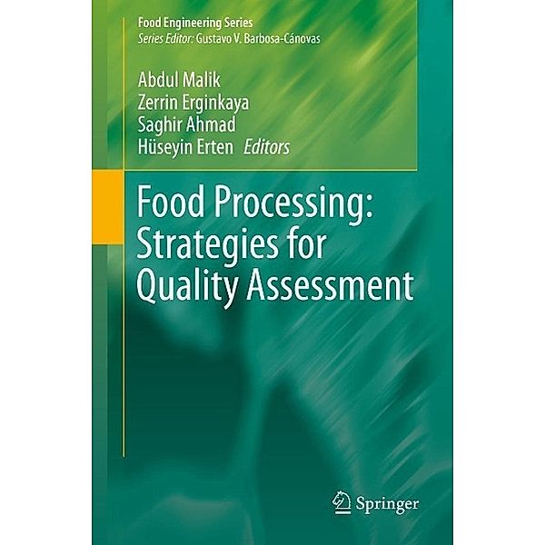 Food Processing: Strategies for Quality Assessment / Food Engineering Series