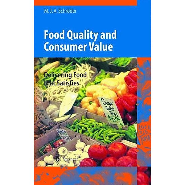 Food Quality and Consumer Value, M. J. A. Schröder