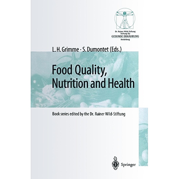 Food Quality, Nutrition and Health / Gesunde Ernährung Healthy Nutrition