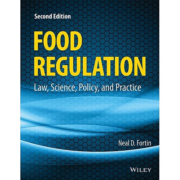 Food Regulation, Neal D. Fortin