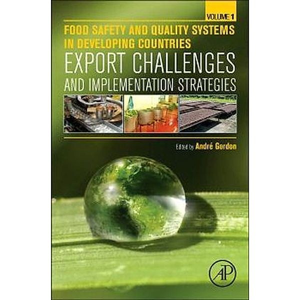 Food Safety and Quality Systems in Developing Countries.Vol.1
