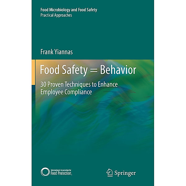 Food Safety = Behavior, Frank Yiannas