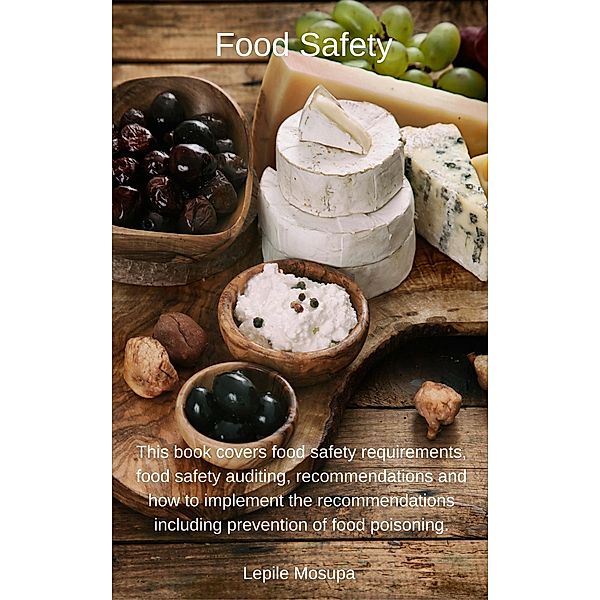 Food Safety Guidelines / Lepile Mosupa, Lepile Mosupa