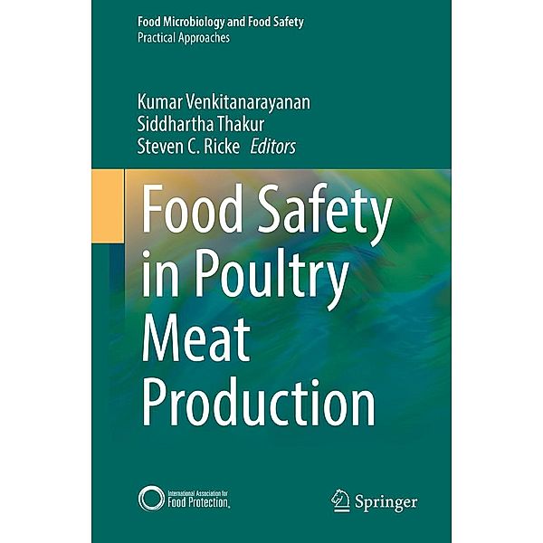 Food Safety in Poultry Meat Production / Food Microbiology and Food Safety