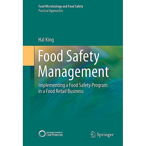 Food Safety Management / Food Microbiology and Food Safety, Hal King