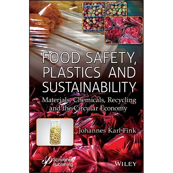 Food Safety, Plastics and Sustainability, Johannes Karl Fink