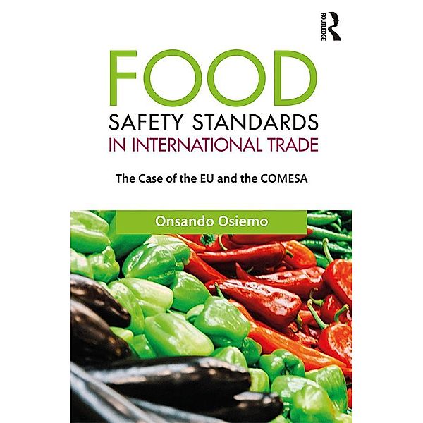 Food Safety Standards in International Trade, Onsando Osiemo