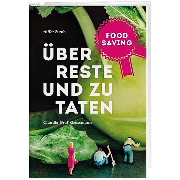 Food Saving, Claudia E. Graf-Grossmann