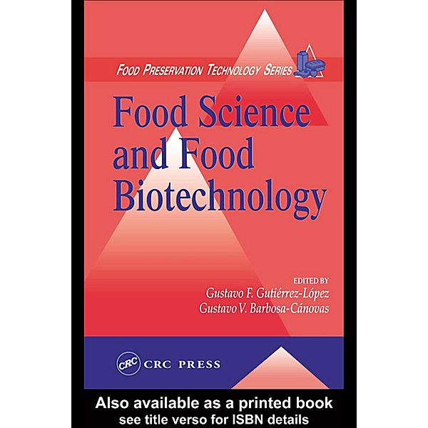 Food Science and Food Biotechnology, Gustavo F. Gutierrez-Lopez