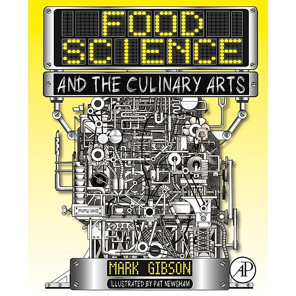 Food Science and the Culinary Arts, Mark Gibson