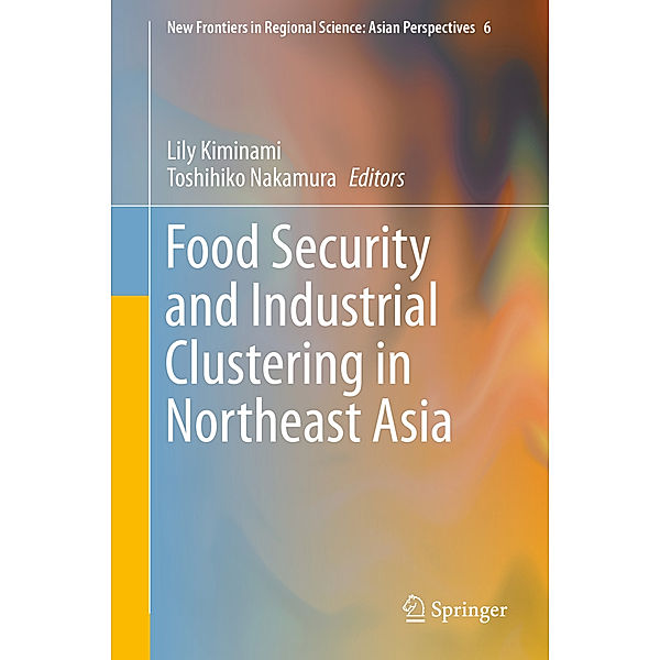 Food Security and Industrial Clustering in Northeast Asia