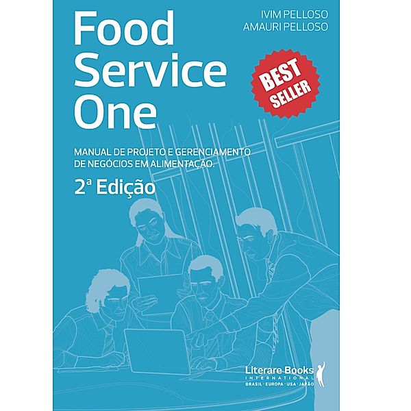 Food Service One - 2ª Edição, Ivim Pelloso, Amauri Pelloso