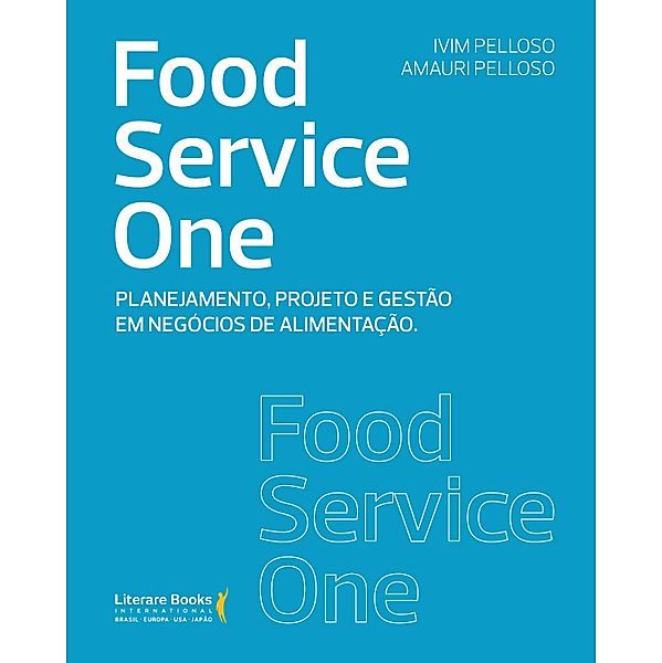Food service one, Ivim Pelloso, Amauri Pelloso