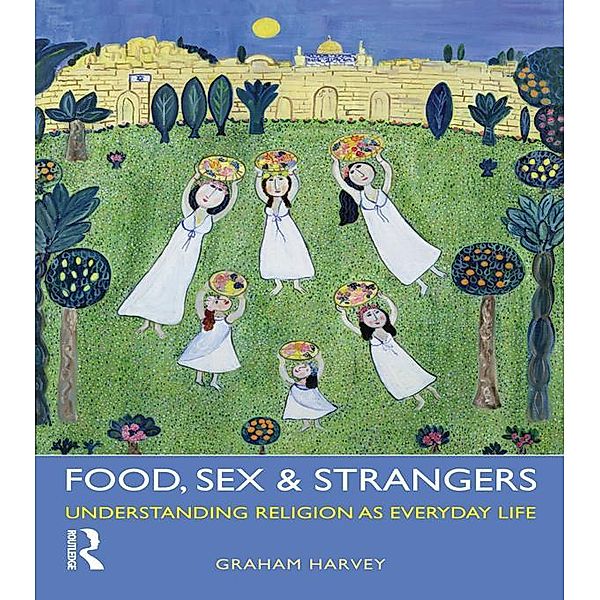 Food, Sex and Strangers, Graham Harvey