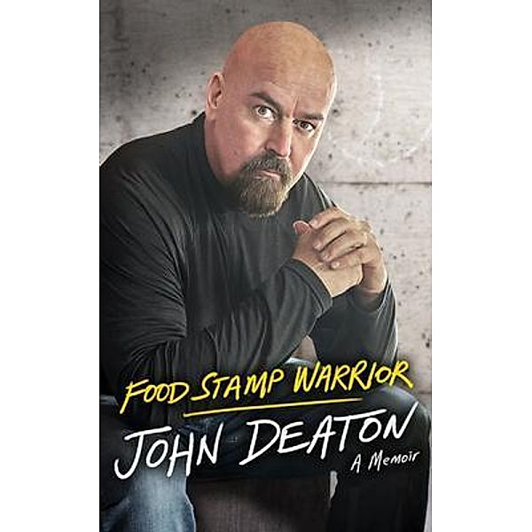 Food Stamp Warrior, John Deaton