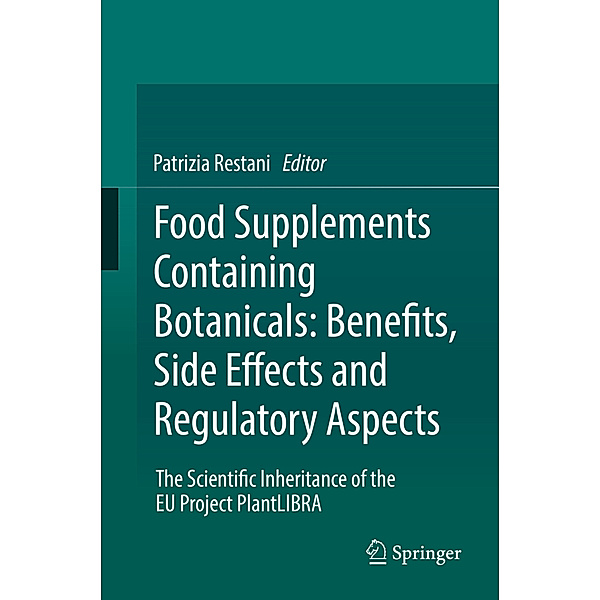 Food Supplements Containing Botanicals: Benefits, Side Effects and Regulatory Aspects
