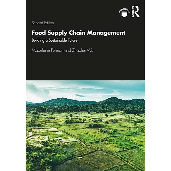 Food Supply Chain Management, Madeleine Pullman, Zhaohui Wu