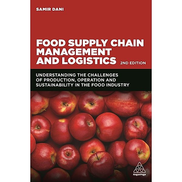 Food Supply Chain Management and Logistics, Samir Dani