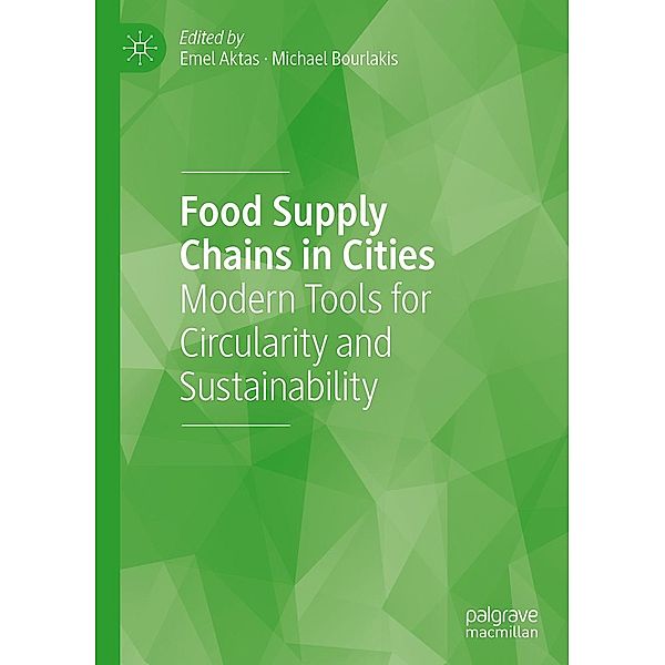 Food Supply Chains in Cities / Progress in Mathematics