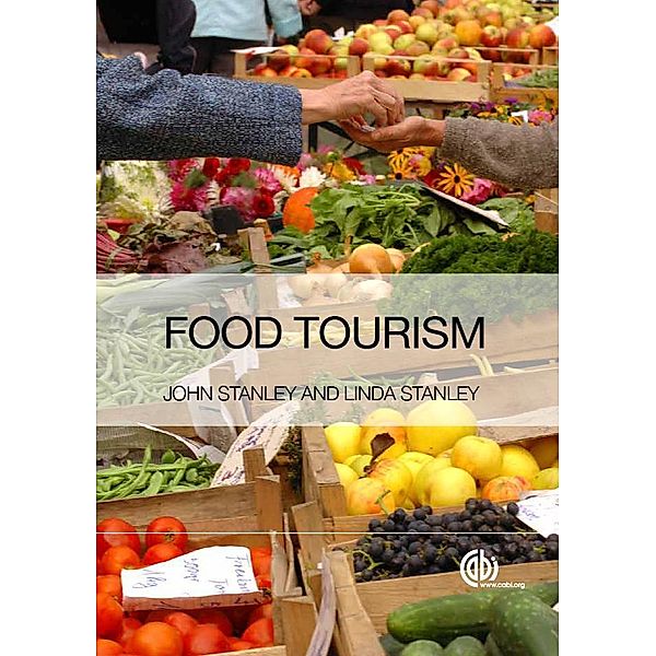 Food Tourism, John Stanley, Linda Stanley