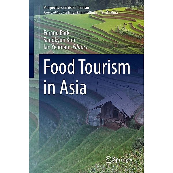 Food Tourism in Asia / Perspectives on Asian Tourism