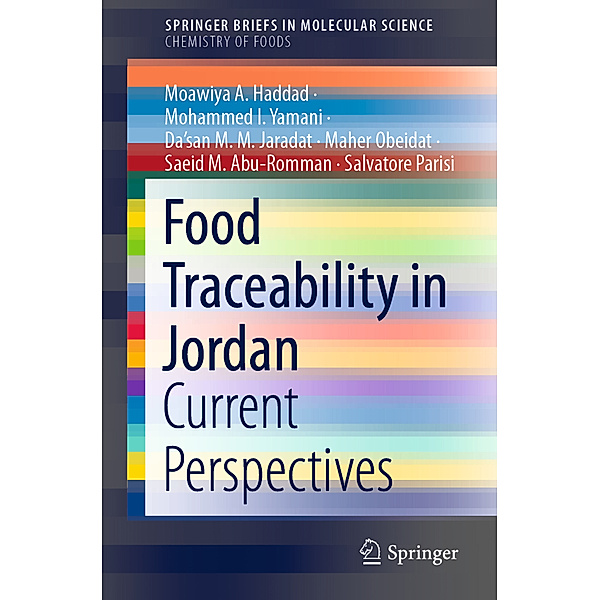 Food Traceability in Jordan, Moawiya A. Haddad, Mohammed I. Yamani, Da'san M.M. Jaradat, Maher Obeidat, Saeid M. Abu-Romman, Salvatore Parisi