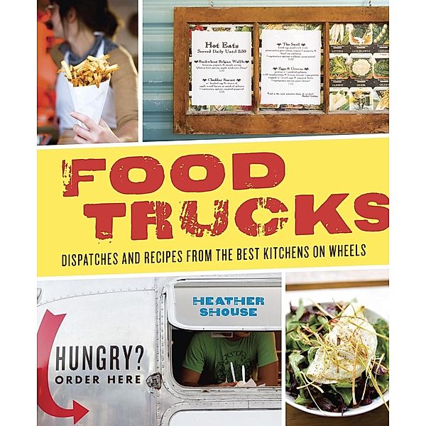 Food Trucks, Heather Shouse