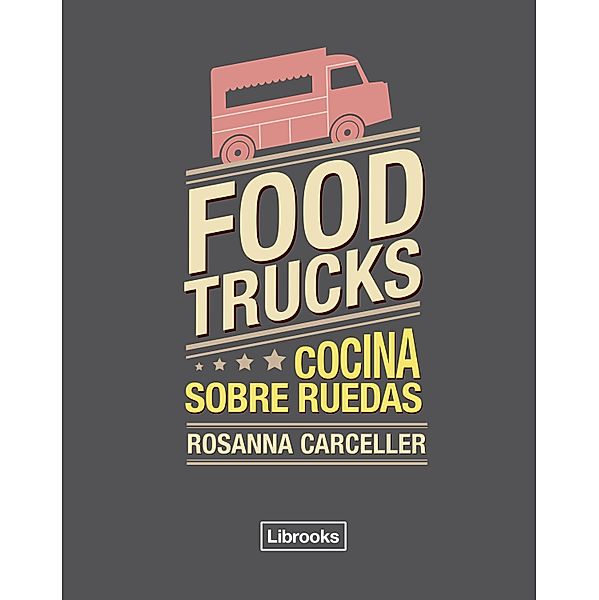 Food trucks / Cooking, Rosanna Carceller