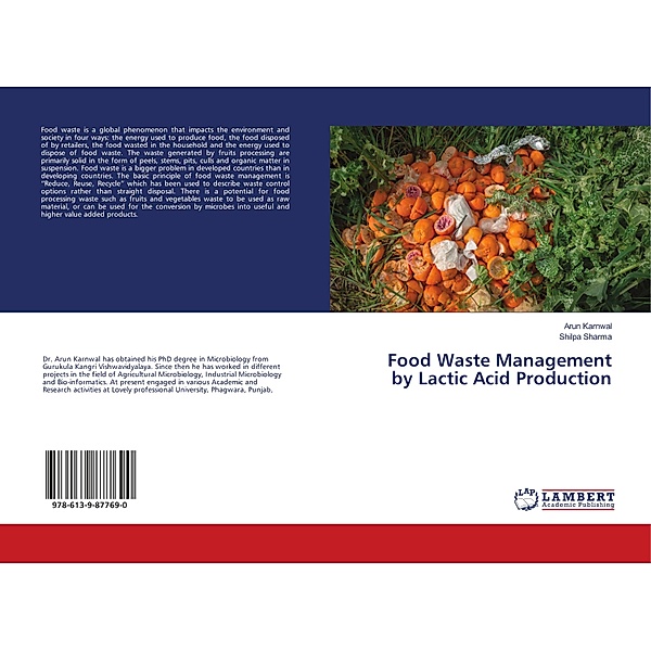 Food Waste Management by Lactic Acid Production, Arun Karnwal, Shilpa Sharma