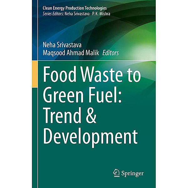 Food Waste to Green Fuel: Trend & Development