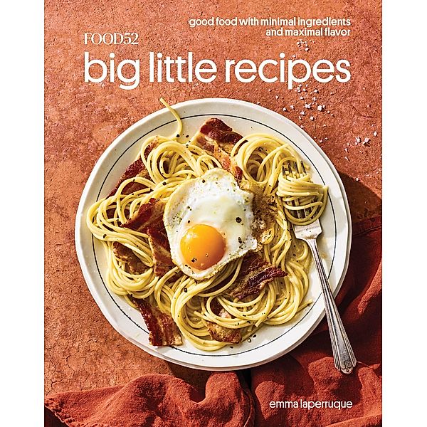 Food52 Big Little Recipes / Food52 Works, Emma Laperruque