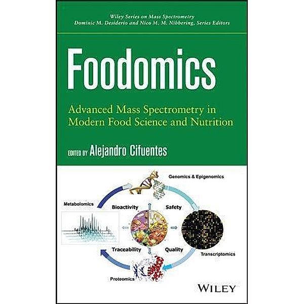Foodomics / Wiley-Interscience Series on Mass Spectrometry