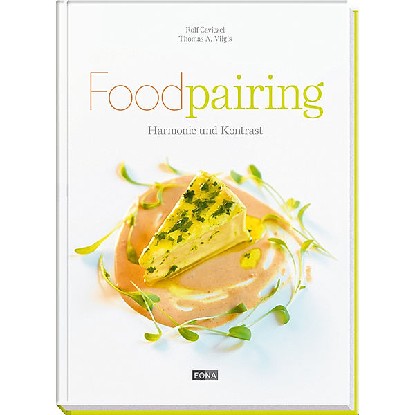 Foodpairing, Rolf Caviezel, Thomas Vilgis