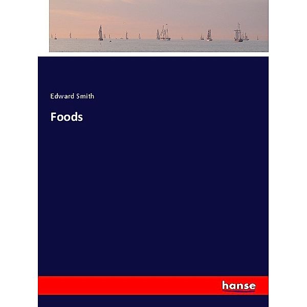 Foods, Edward Smith