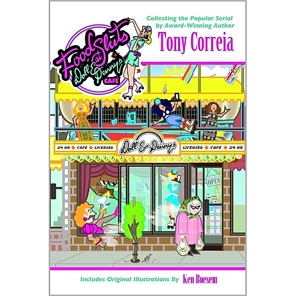 Foodsluts at Doll & Penny's Cafe / Tony Correia, Tony Correia