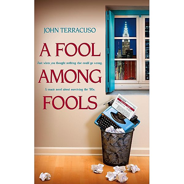 Fool Among Fools, John Terracuso