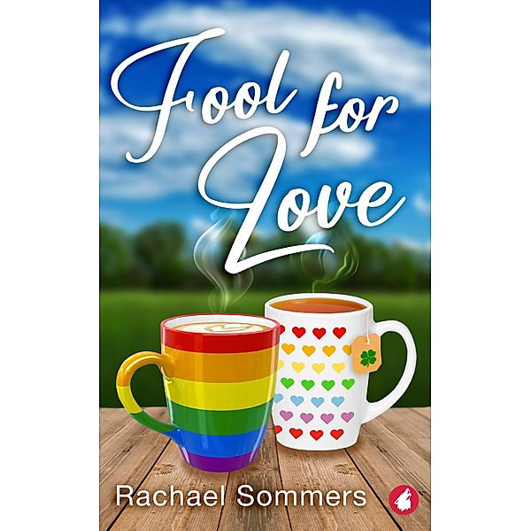 Fool for Love, Rachael Sommers