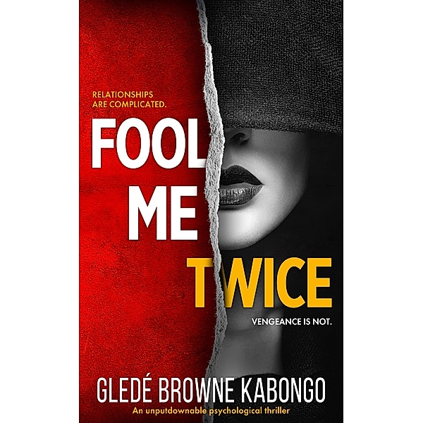 Fool Me Twice, Gledé Browne Kabongo