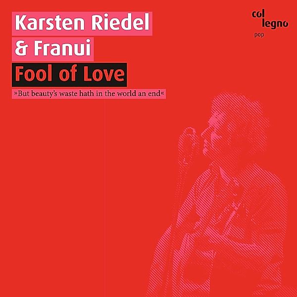 Fool Of Love, Karsten Riedel, Franui