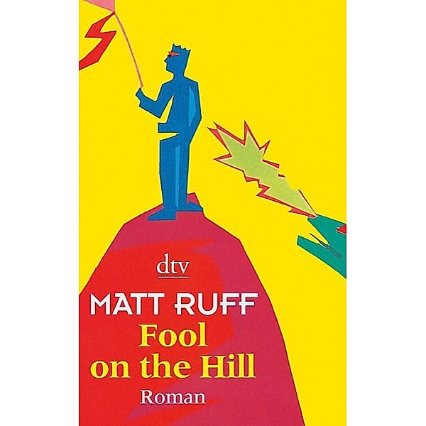 Fool on the Hill, Matt Ruff