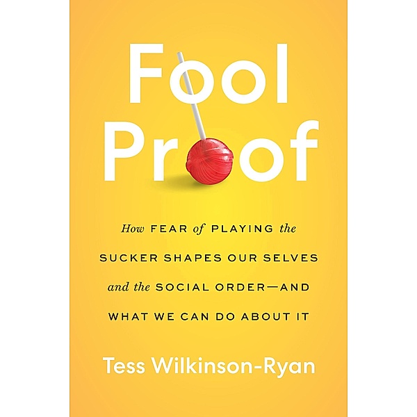 Fool Proof, Tess Wilkinson-Ryan