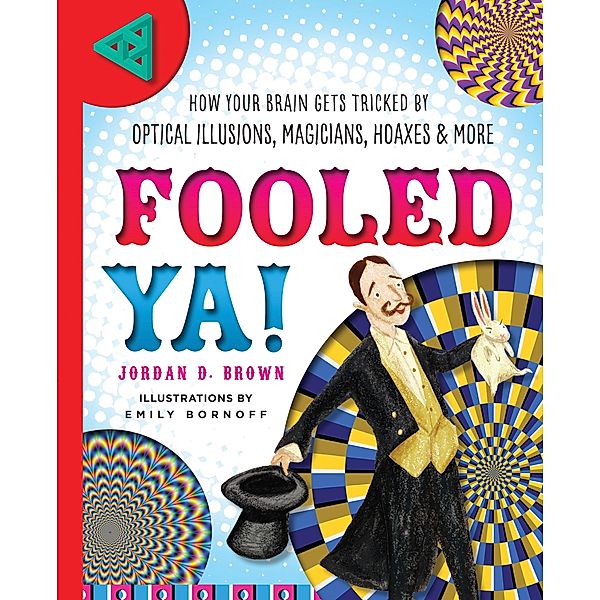Fooled Ya! / Moondance Press, Jordan D. Brown