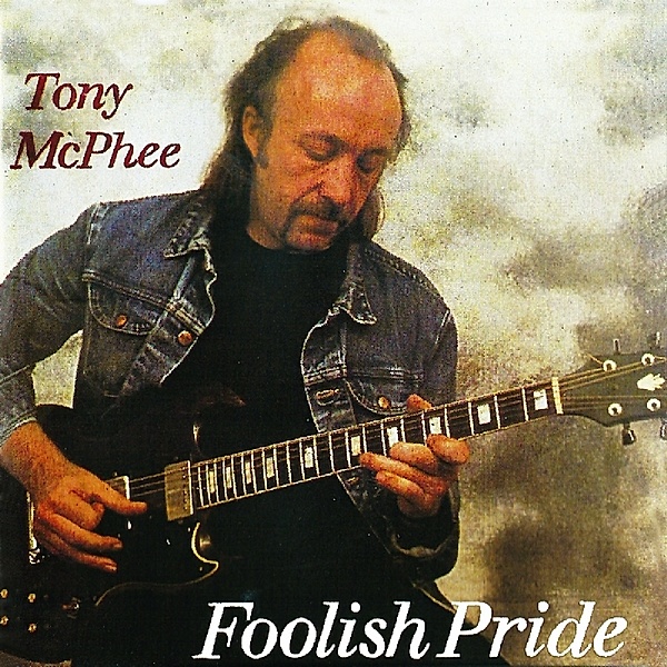 Foolish Pride, Tony McPhee