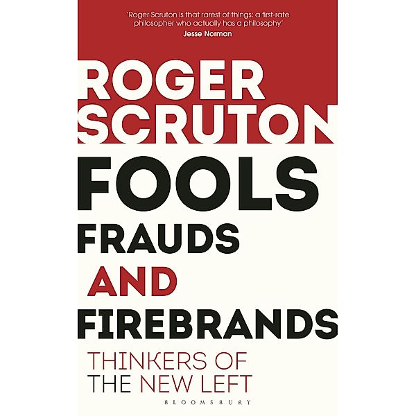 Fools, Frauds and Firebrands, Roger Scruton