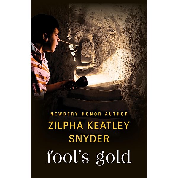 Fool's Gold, Zilpha Keatley Snyder